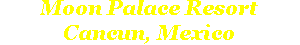 Moon Palace